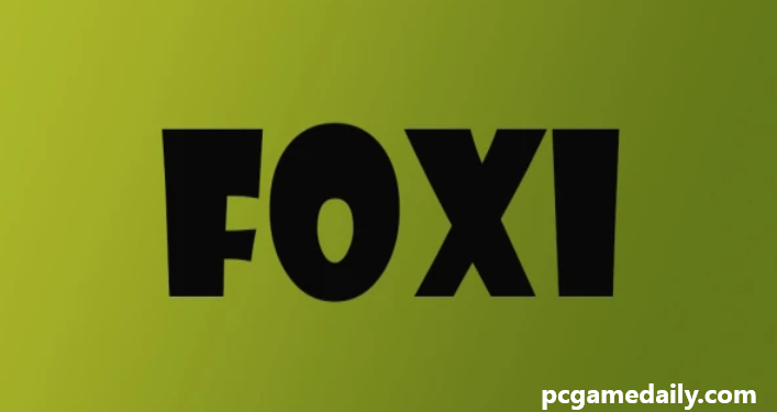 Foxi APK Download Pc Game Play 2025